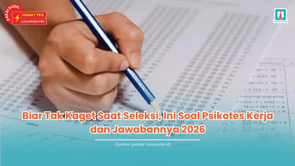 soal psikotes kerja dan jawabannya