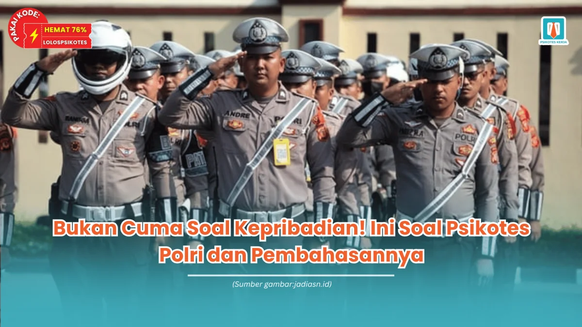 soal psikotes polri dan pembahasannya
