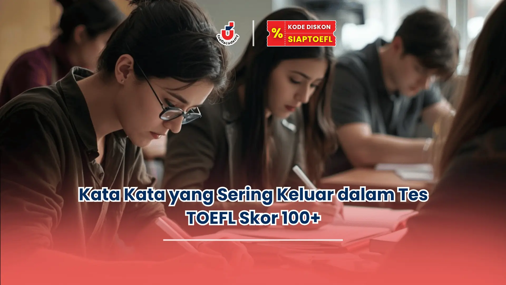 kata kata yang sering keluar dalam tes toefl