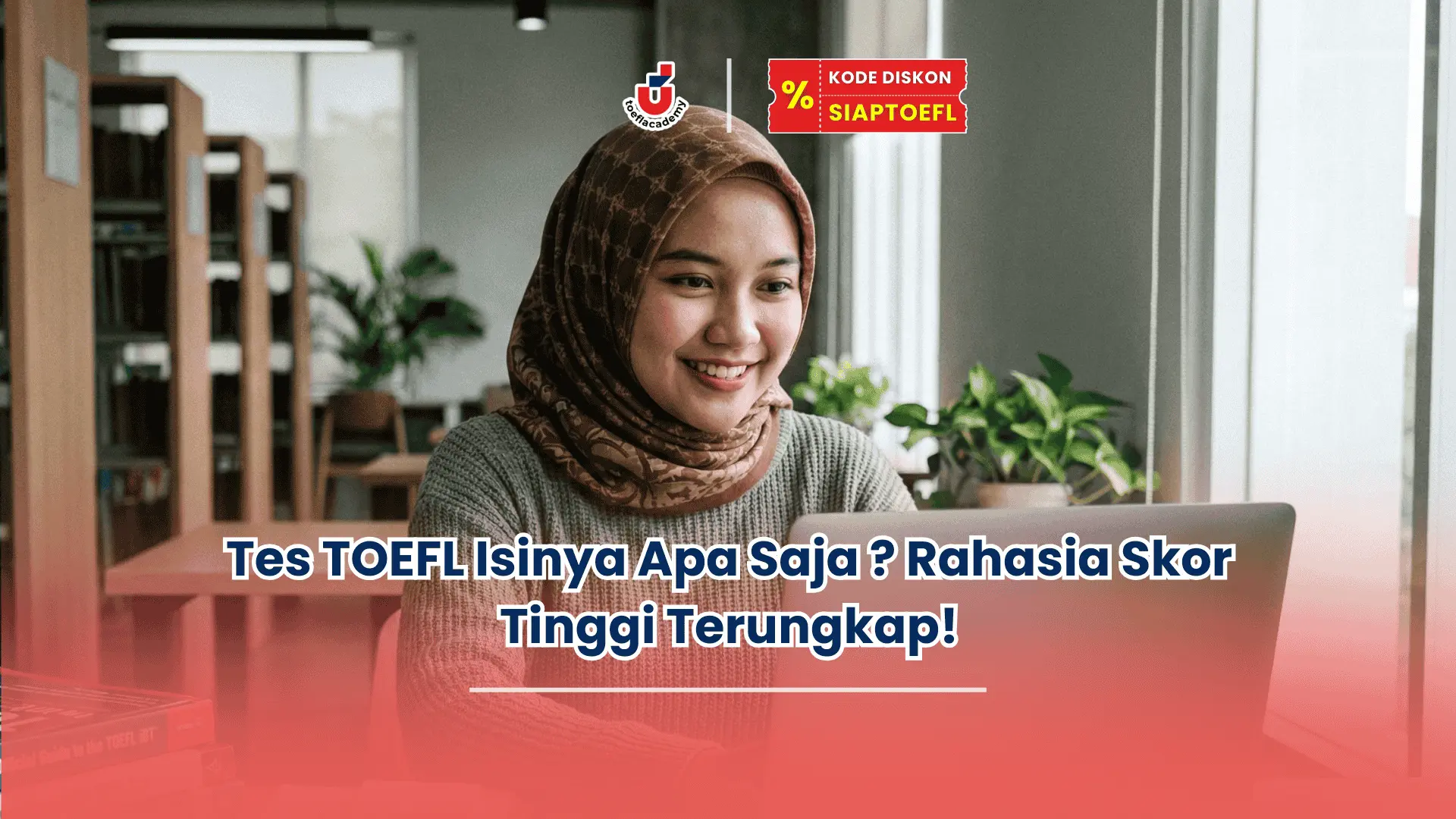 tes toefl isinya apa saja