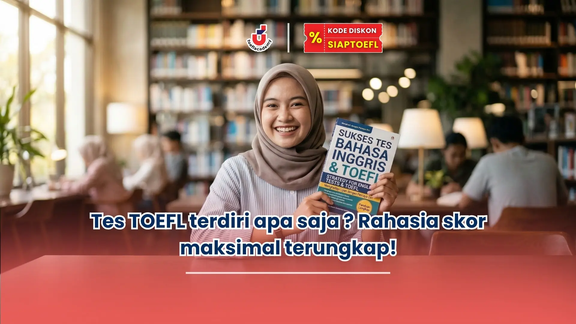tes toefl terdiri apa saja