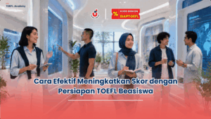 persiapan toefl beasiswa
