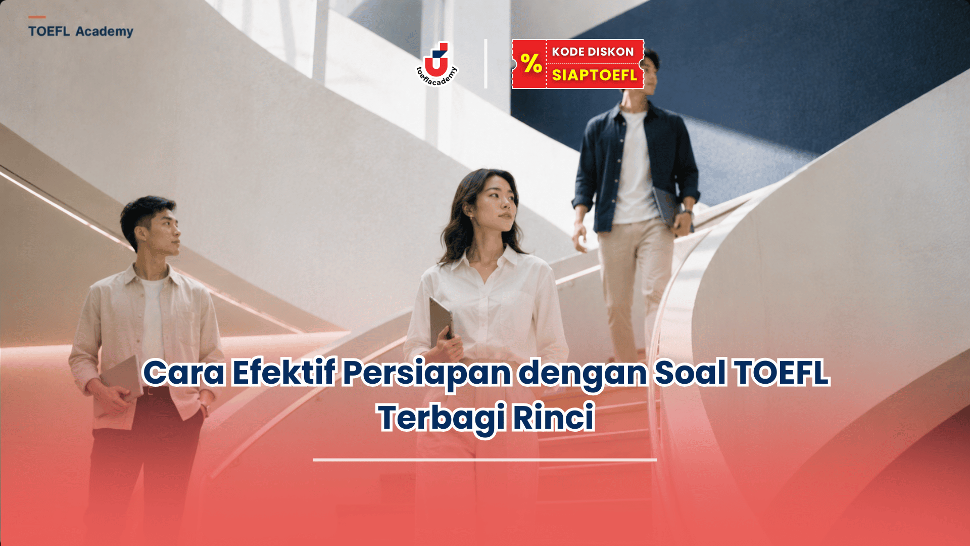 soal toefl terdiri dari apa saja