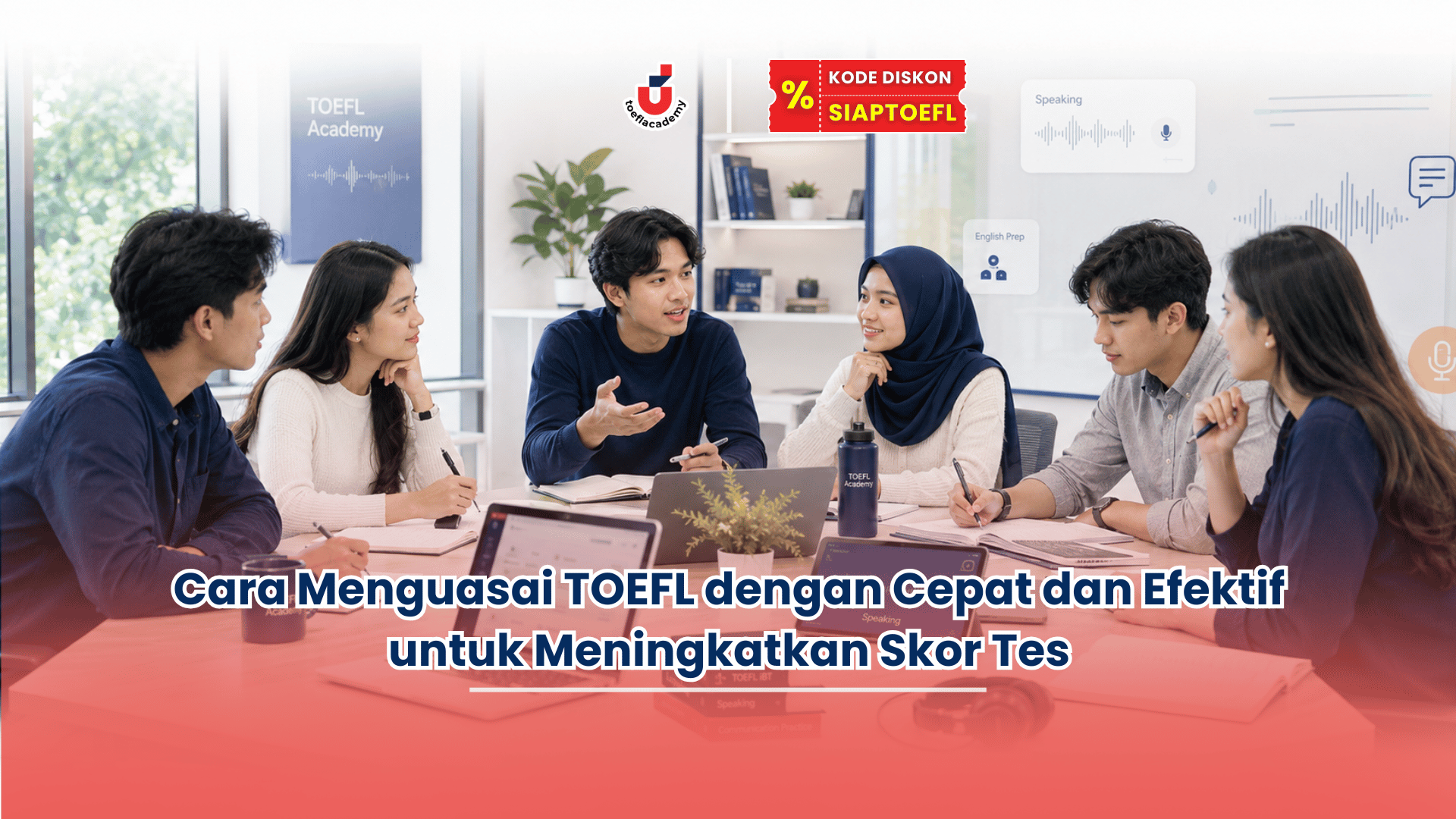 Cara menguasai TOEFL dengan cepat