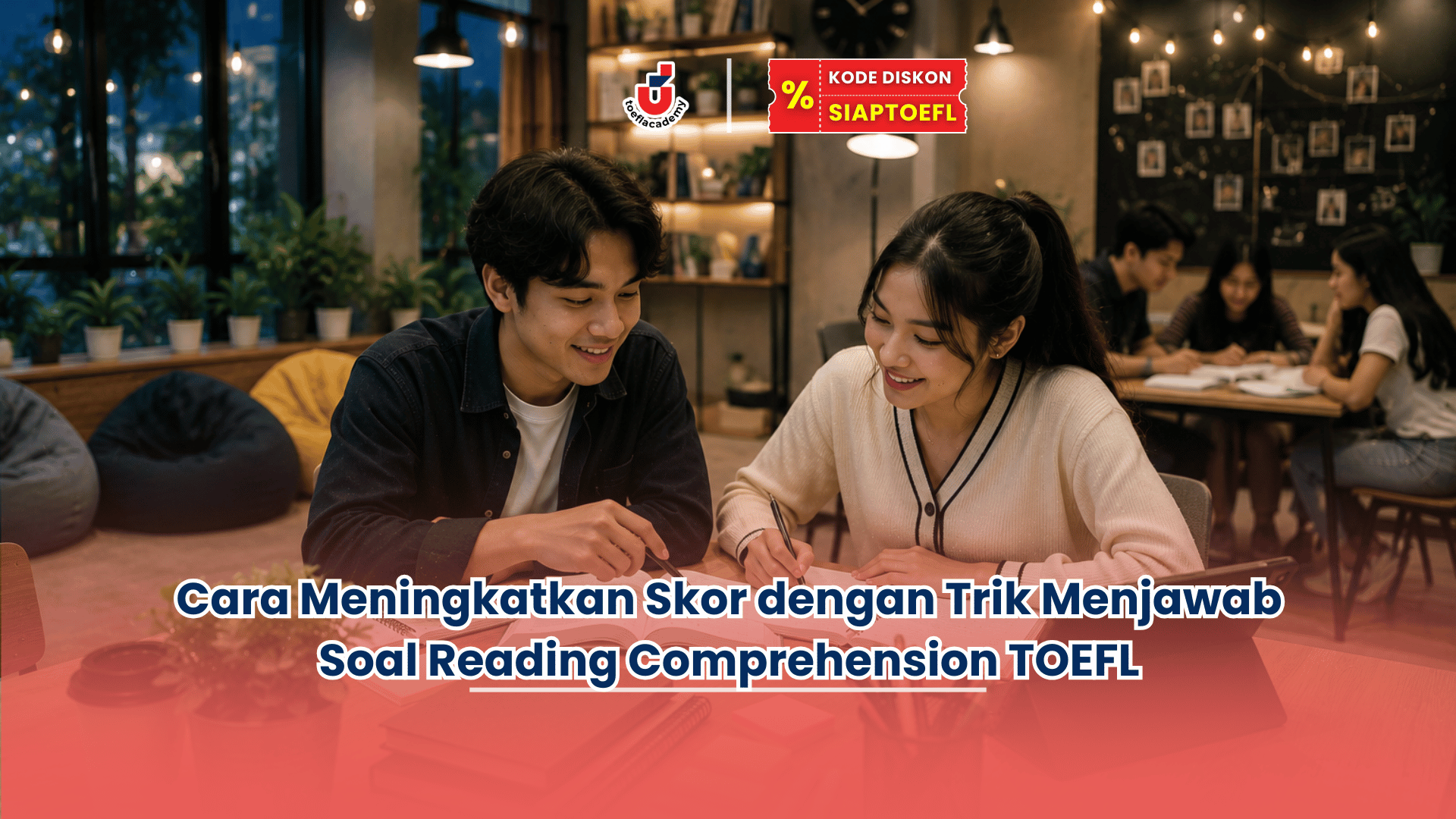 Trik menjawab soal Reading Comprehension TOEFL
