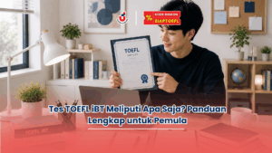 Tes TOEFL iBT meliputi apa saja