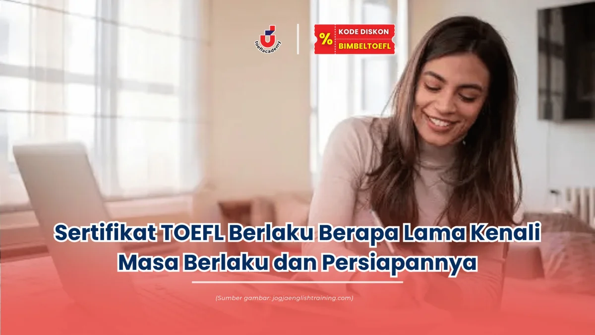 sertifikat toefl berlaku berapa lama