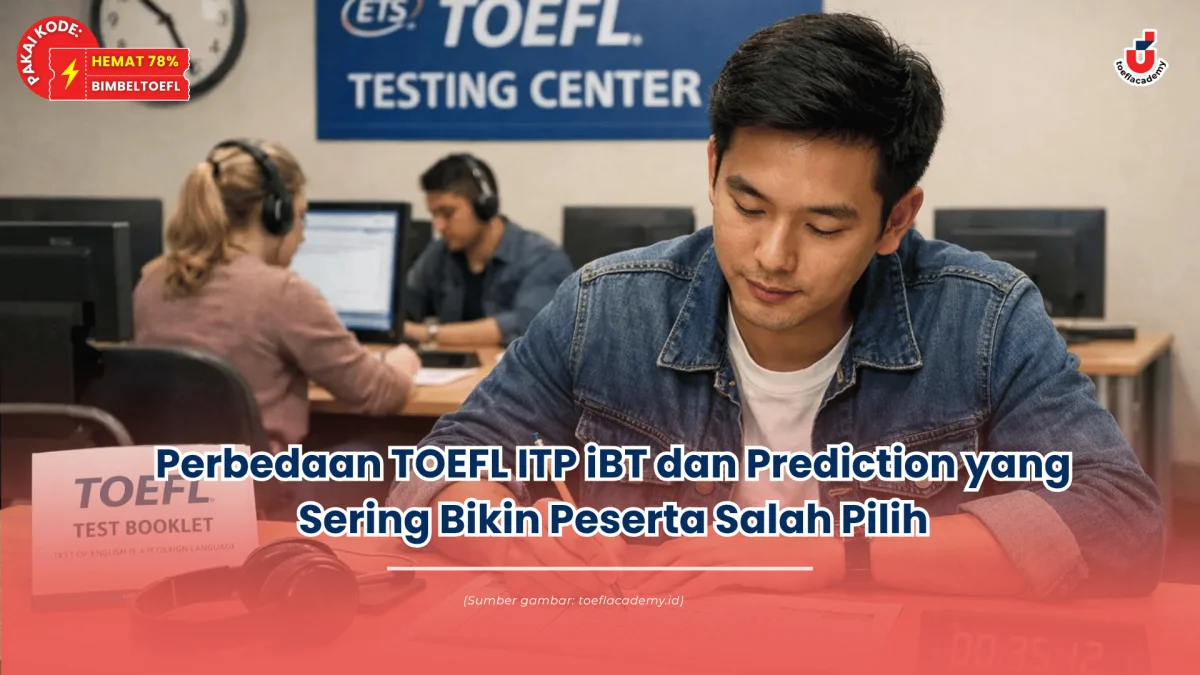perbedaan toefl itp ibt dan prediction