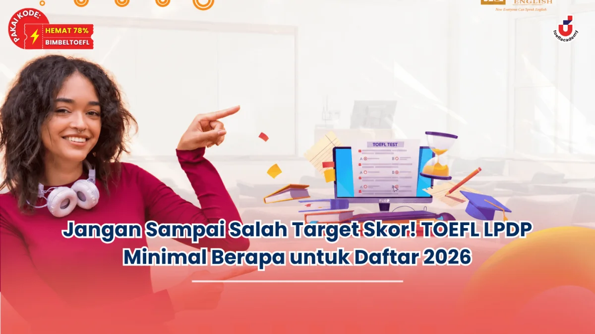 toefl lpdp minimal berapa