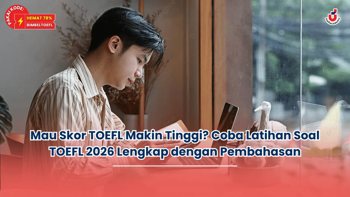 latihan soal toefl 2026